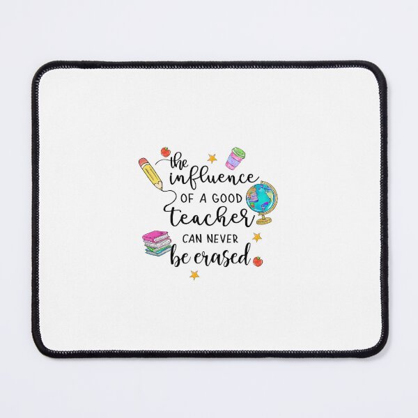 Item preview, The Influence of a Good Teacher Can Never Be Erased designed and sold by daninichole.