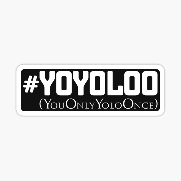 Item preview, You Only Yolo Once 3 designed and sold by animinimal.
