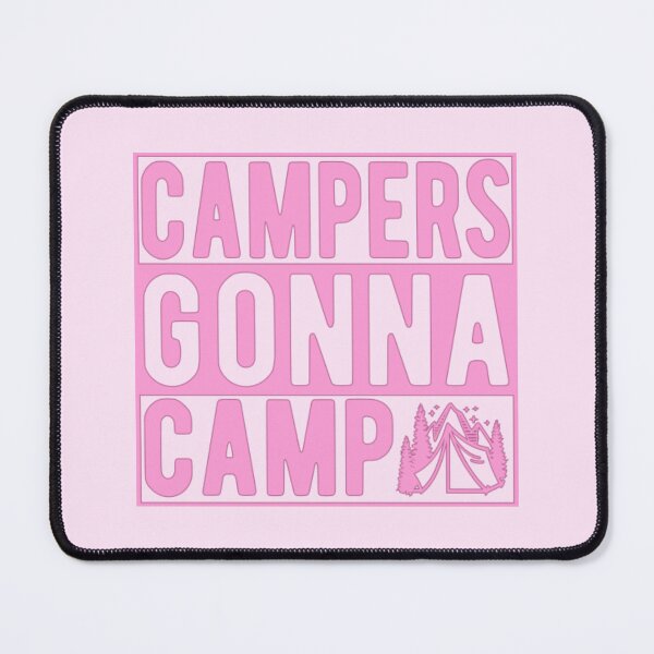 Item preview, Campers Gonna Camp designed and sold by SimplyCosmic11.