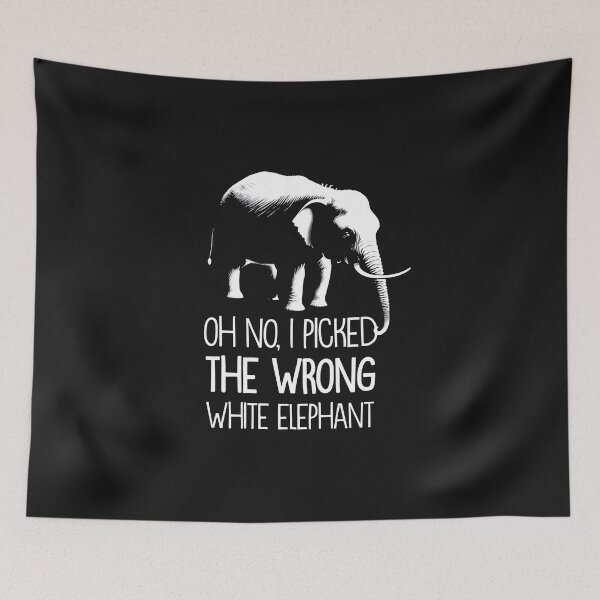 Item preview, oh no i picked the wrong white elephant designed and sold by hamishby.