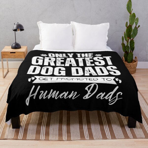 Item preview, Only The Best dog Dads Get Promoted To Human Dads designed and sold by LadyHustle.