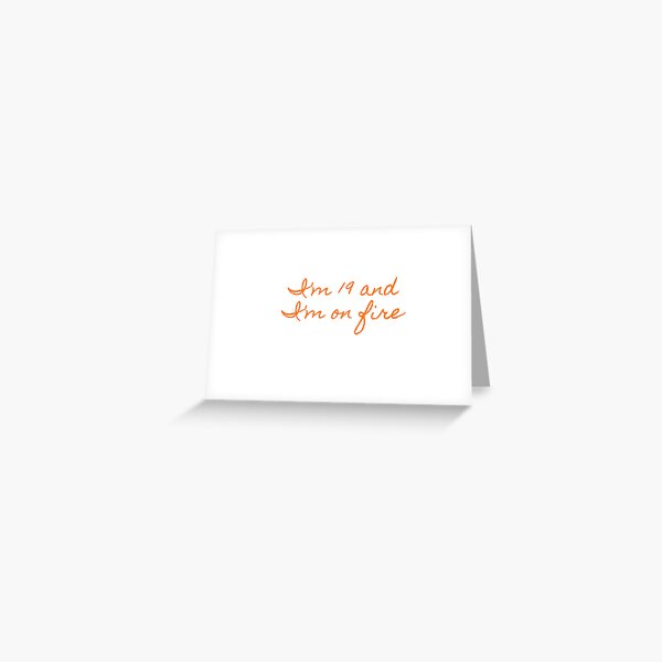Item preview, I'm 19 and I'm on fire designed and sold by kennedygal.