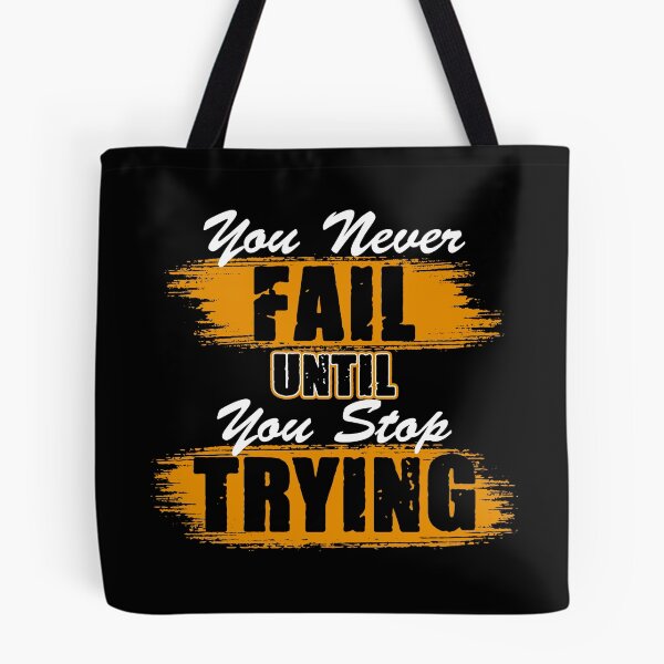 Item preview, You Never Fail Until You Stop Trying designed and sold by Quoterasi.
