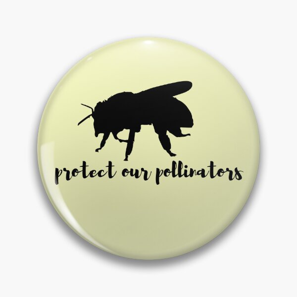 Item preview, Protect Our Pollinators designed and sold by pickledpears.