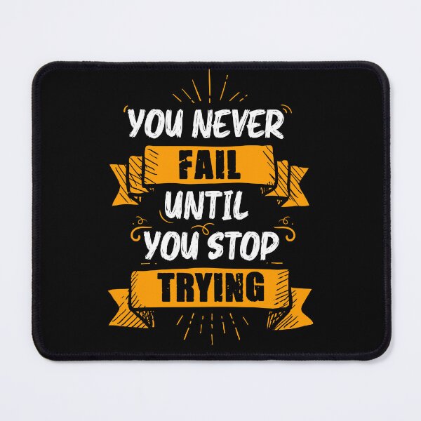 Item preview, You Never Fail Until You Stop Trying designed and sold by Quoterasi.