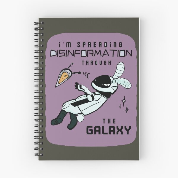 Item preview, Im Spreading Disinformation Through The Galaxy - Funny designed and sold by ViewerEqualsPhoton.