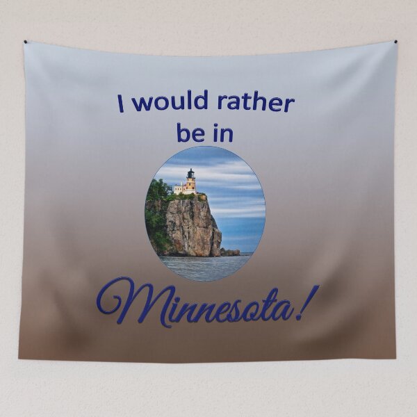 Item preview, I Would Rather Be in Minnesota! designed and sold by Kathy Weaver.
