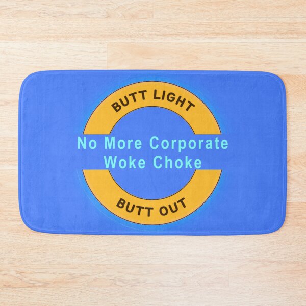 Item preview, Butt Light, Butt Out: No More Corporate Woke Choke designed and sold by Sanctum Icons.