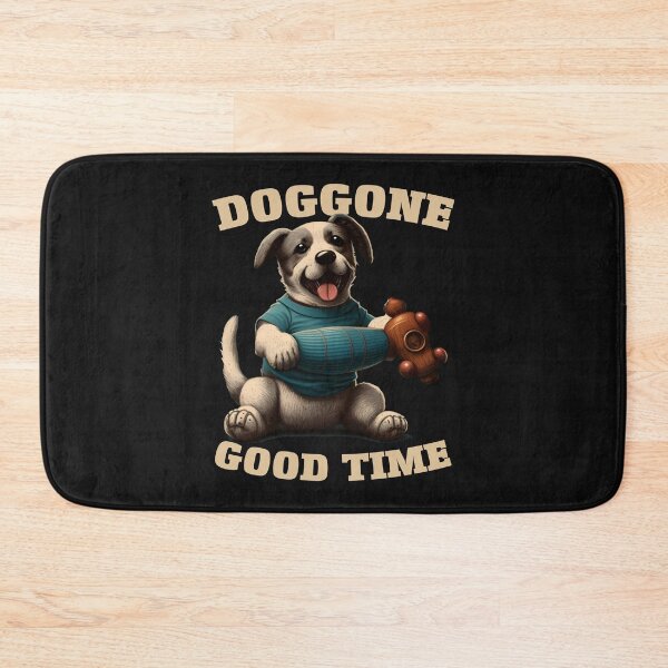 Item preview, Doggone Good Time designed and sold by hamishby.