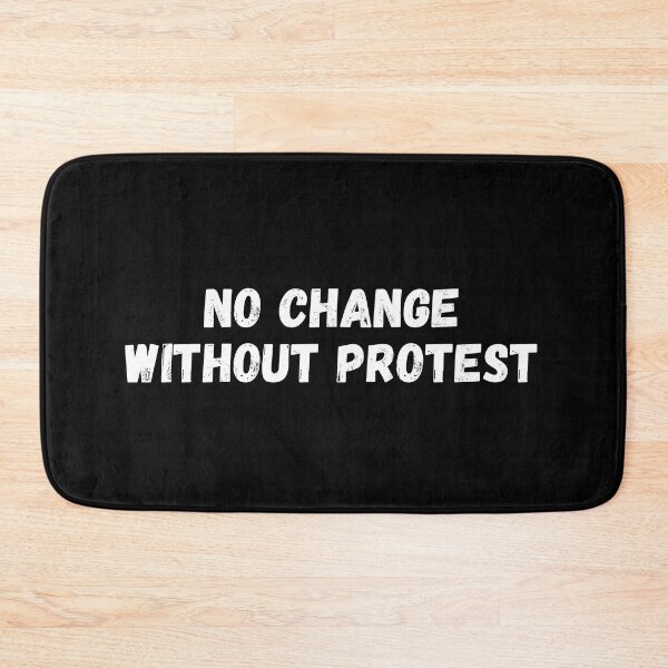 Item preview, No change without protest designed and sold by manandi1.