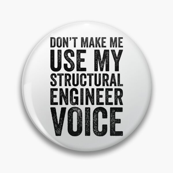 Item preview, Don't Make Me Use My Structural Engineer Funny designed and sold by kamrankhan.
