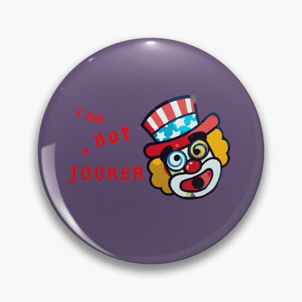 Item preview, I am not a jooker designed and sold by DSR-Arts.