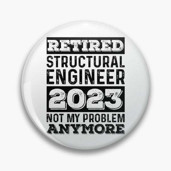 Item preview, Retired Structural Engineer 2023 designed and sold by kamrankhan.