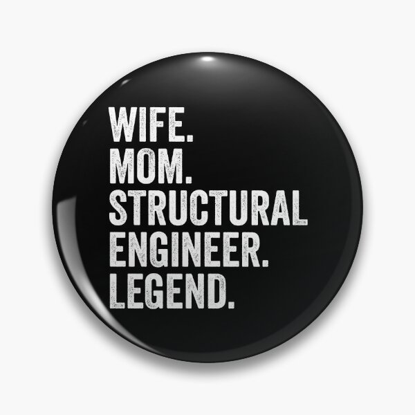 Item preview, Wife Mom Structural Engineer Legend designed and sold by kamrankhan.