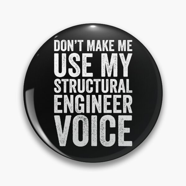 Item preview, Don't Make Me Use My Structural Engineer Funny designed and sold by kamrankhan.