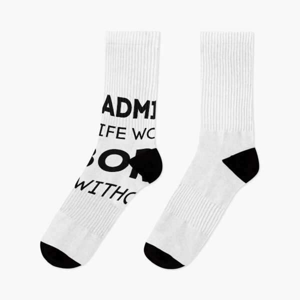 Item preview, Admit It. Life Would Be Boring Without Me designed and sold by Wanc Designs.