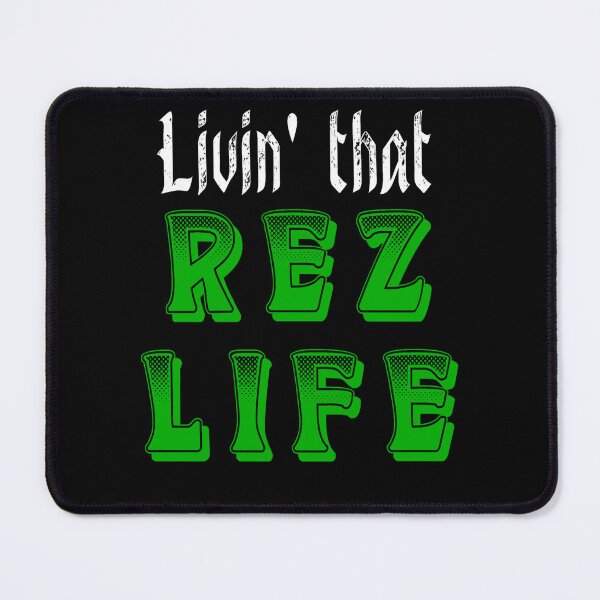 Item preview, Livin' That Rez Life - White / Green designed and sold by JMWCD.