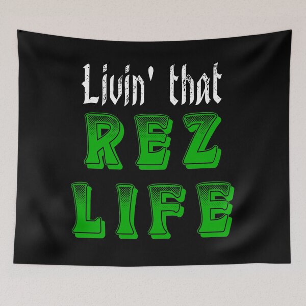 Item preview, Livin' That Rez Life - White / Green designed and sold by JMWCD.