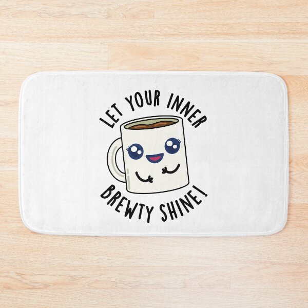 Item preview, Let Your Inner Brewty Shine Funny Coffee Puns  designed and sold by punnybone.