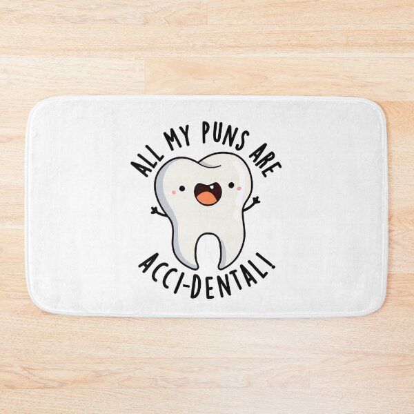 Item preview, All My Puns Are Acci-dental Funny Tooth Puns  designed and sold by punnybone.