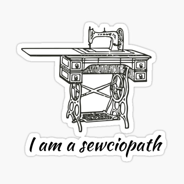  LECATI (3Pcs) I'm A Sewciopath Funny Sewciopath