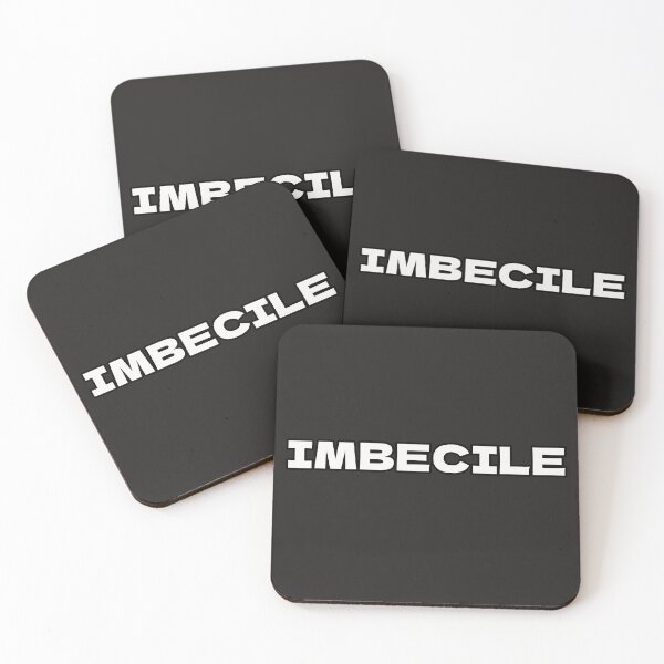 Item preview, Imbecile designed and sold by CandG-Emporium.