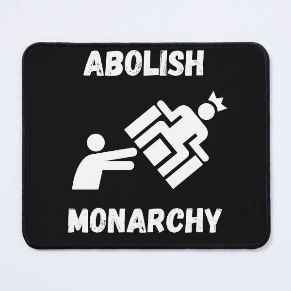 Item preview, Abolish monarchy designed and sold by Szafone.