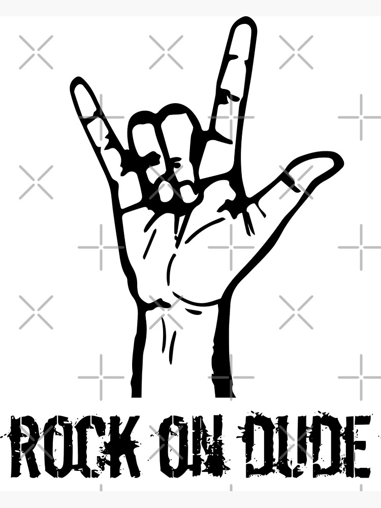 Rock On Dude | Poster