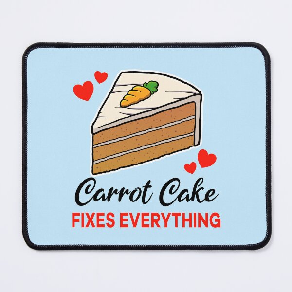 Item preview, Carrot Cake fixes everything designed and sold by jonmlam.