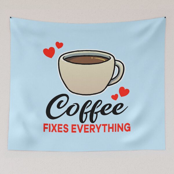 Item preview, Coffee fixes everything designed and sold by jonmlam.