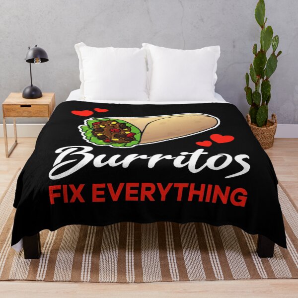 Item preview, Burritos fix everything saying designed and sold by jonmlam.
