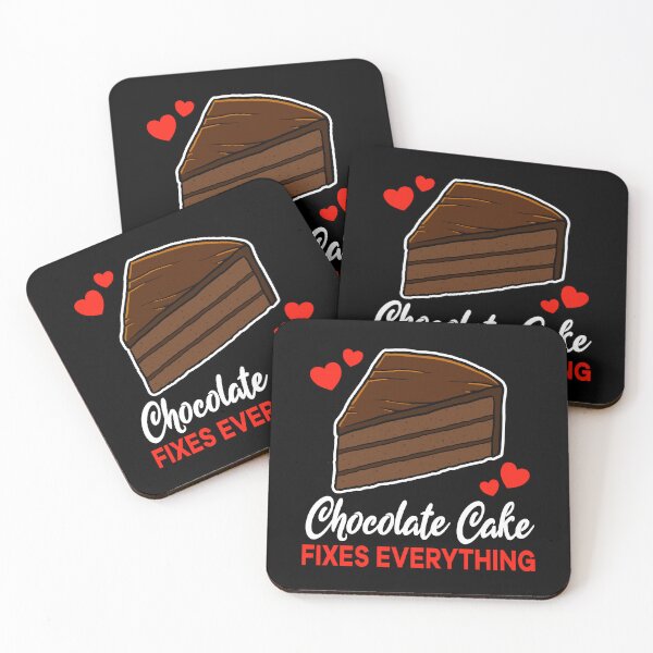 Item preview, Chocolate Cake fixes everything saying designed and sold by jonmlam.