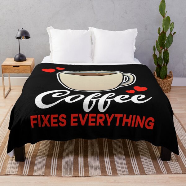 Item preview, Coffee fixes everything saying designed and sold by jonmlam.