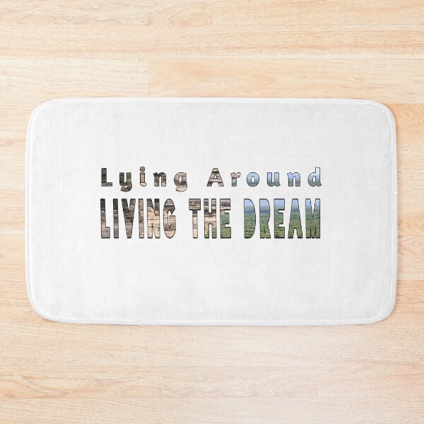 Item preview, Living the dream designed and sold by dcreator77.