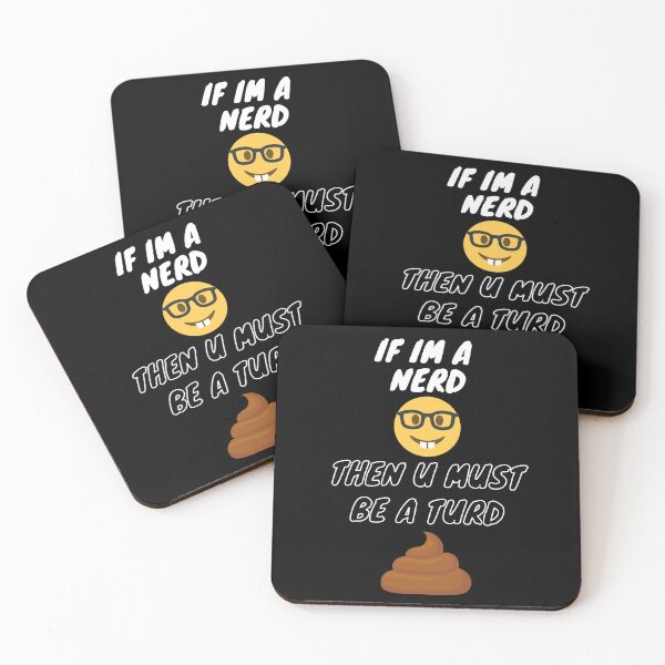 Item preview, I'm a Nerd and u are a turd designed and sold by Alexcooper26.