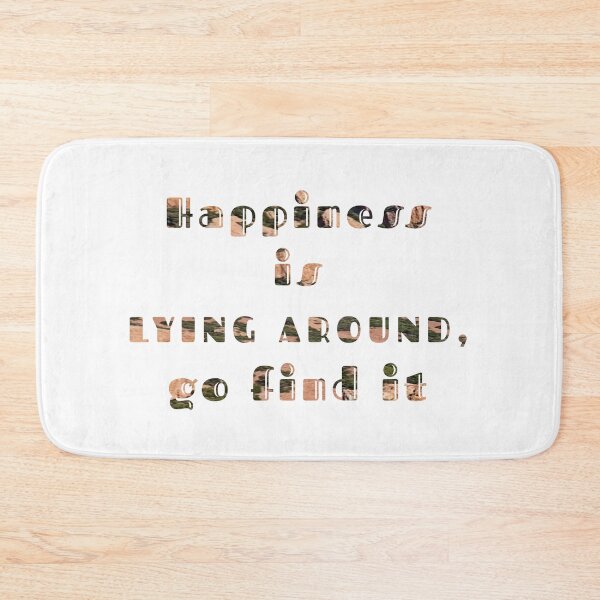 Item preview, Happiness is lying around, go find it designed and sold by dcreator77.