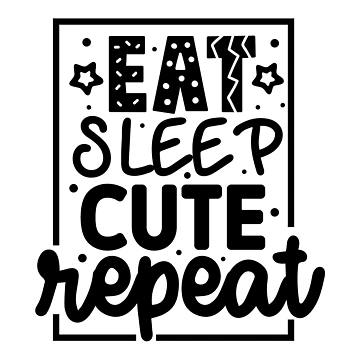 Vorschaubild zum Design Eat Sleep Cute Repeat von Stricely