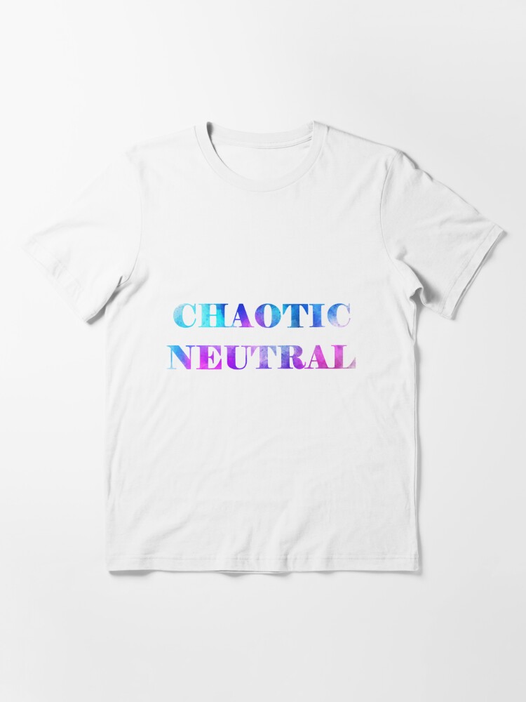 chaotic neutral t shirt