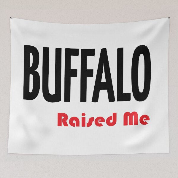 Item preview, Buffalo Raised Me New York designed and sold by ProjectX23.