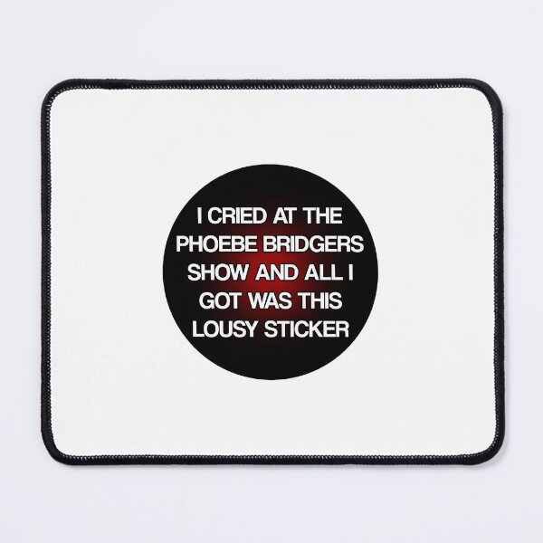 Item preview, cried at the showphoebe bridgers37 designed and sold by hoanghon99.