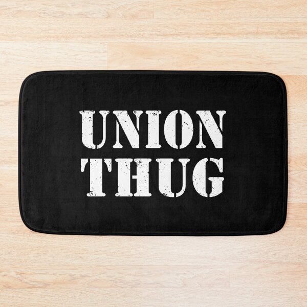 Item preview, Union Strong and Solidarity  - Union Thug designed and sold by ouchmypancreas.