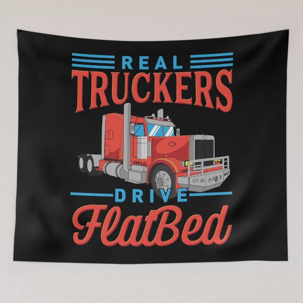 Item preview, Real Truckers Drive Flatbed designed and sold by Sandra78.