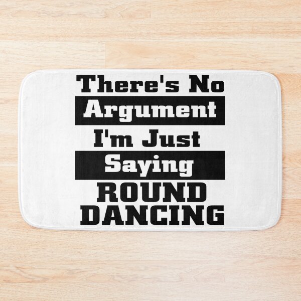 Item preview, Saying Round BLK designed and sold by Square Dancing Gifts & Merchandise.