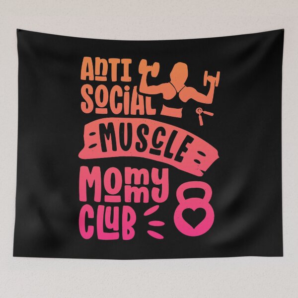 Item preview, Anti Social Muscle Mommy Club Funny Women designed and sold by Designer-Girl.