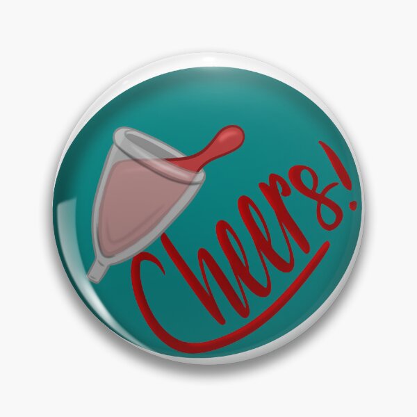 Item preview, Cheers to Menstrual Justice designed and sold by SorryDad.