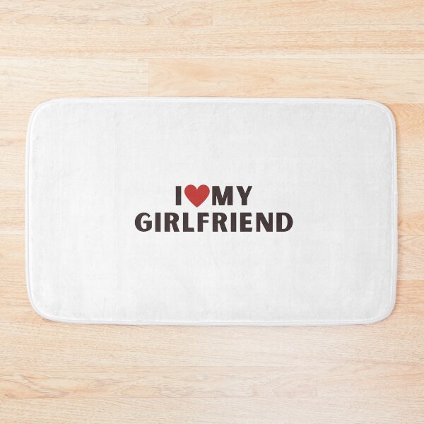 Item preview, I LOVE MY GIRLFRIEND- Valintine/fun/novelty t-shirt. designed and sold by Grin.