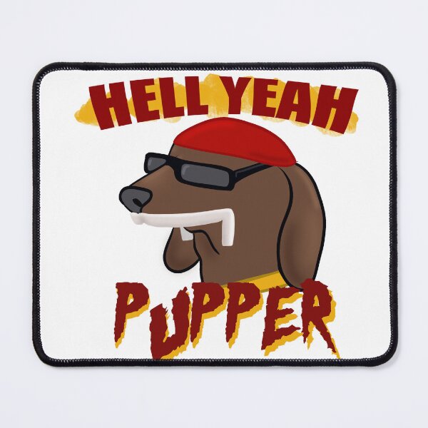 Item preview, Hell Yeah, Pupper designed and sold by SorryDad.