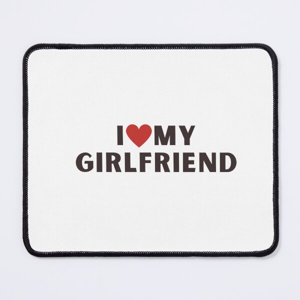 Item preview, I LOVE MY GIRLFRIEND- Valintine/fun/novelty t-shirt. designed and sold by Grin.