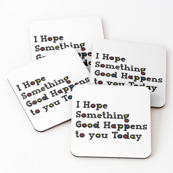 Item preview, I Hope Something Good Happens To You Today designed and sold by Mano-World.
