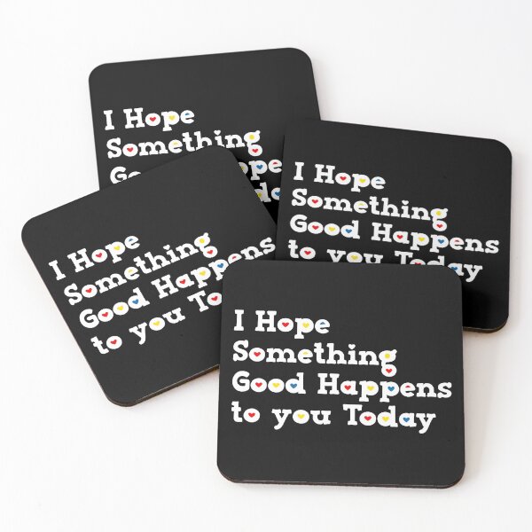 Item preview, I Hope Something Good Happens To You Today designed and sold by Mano-World.